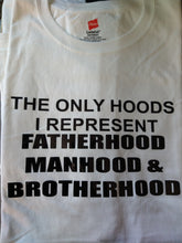 Load image into Gallery viewer, Hoods I Represent: Man (BRV)