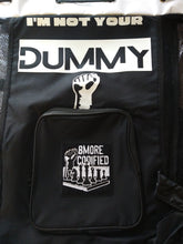 Load image into Gallery viewer, I'M NOT YOUR DUMMY