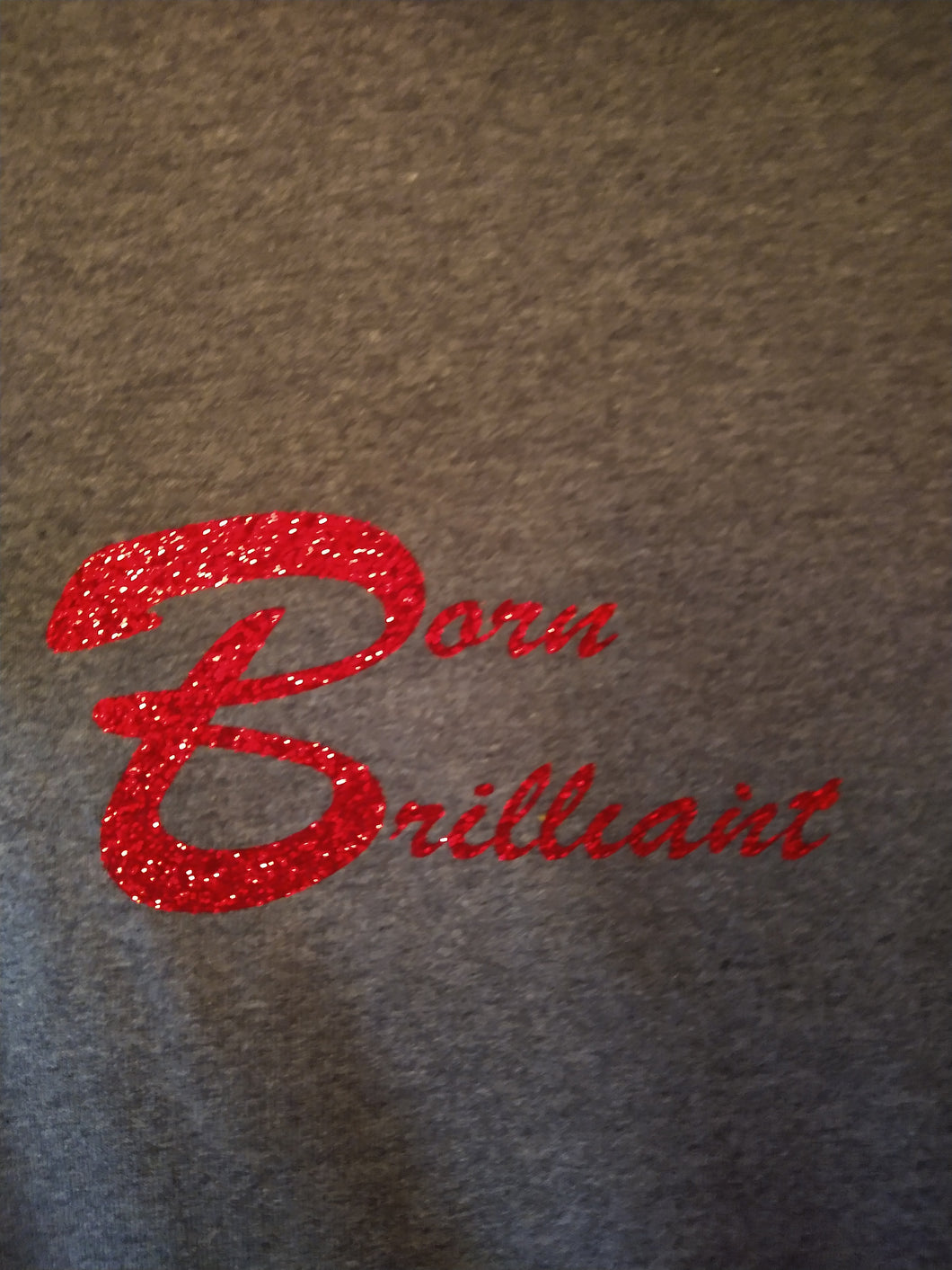 Born Brilliant (Red Glitter)