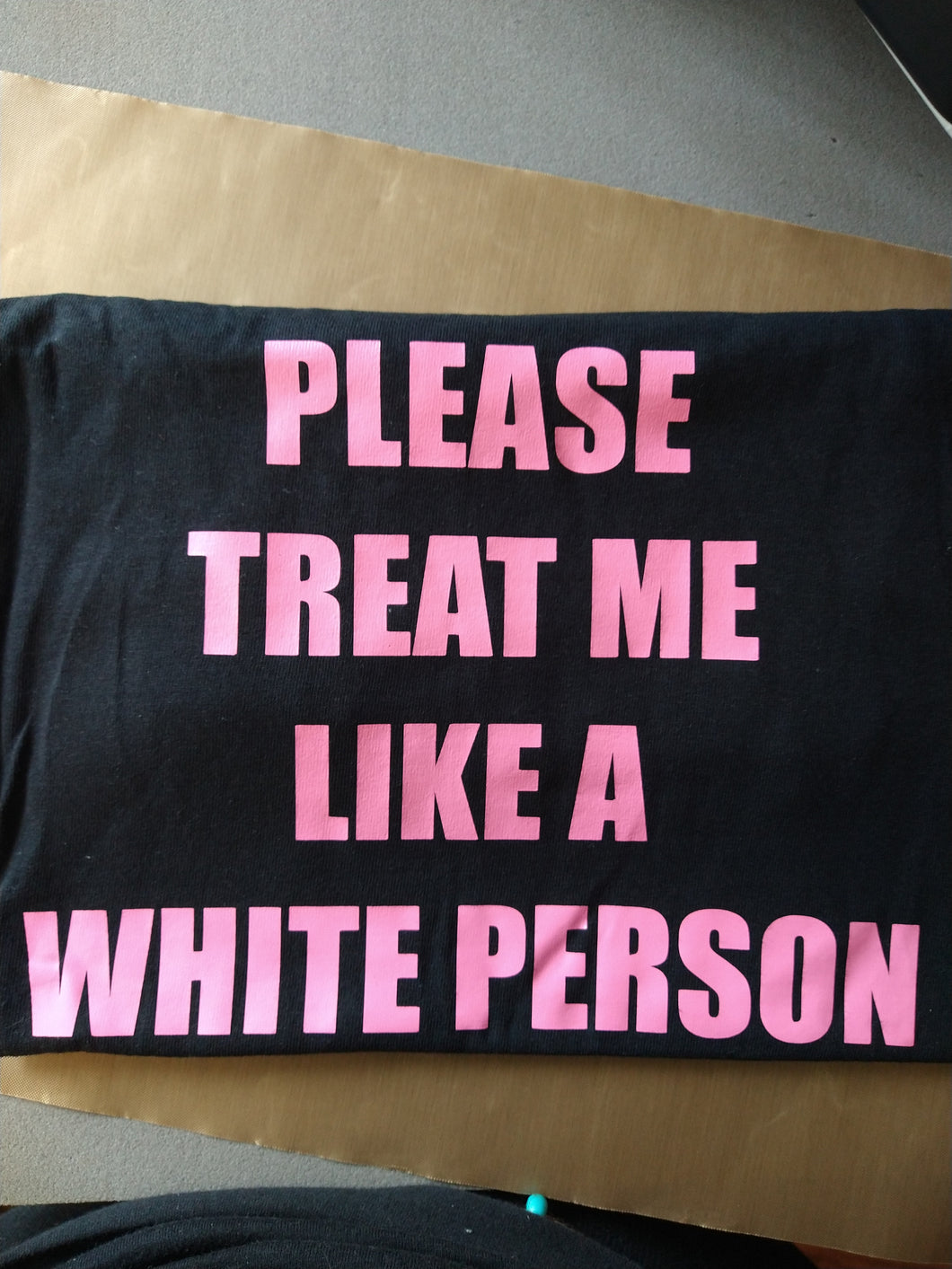 Please Treat Me Like a White Person(PV)