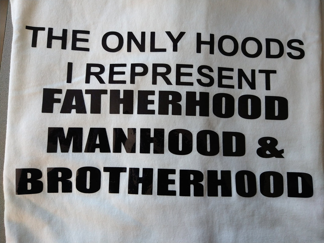 Hoods I Represent: Man (BRV)